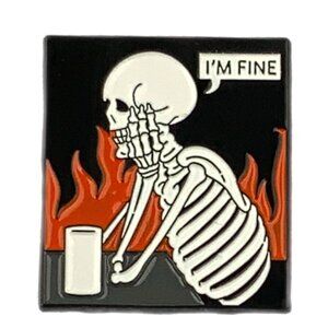 Skeleton I'm Fine Drinking Coffee with Flames Pondering Enamel Pin Funny